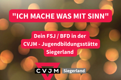 Dein FSJ/BFD in der CVJM-Jugendbildungsstätte Siegerland